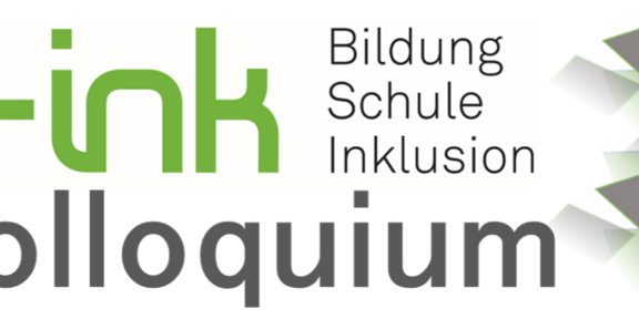 b-ink (Bildung, Schule, Inklusion) Kolloquium